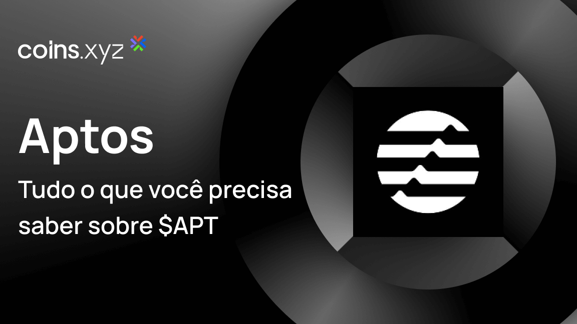 O que é Aptos ($APT)? Tudo o que você precisa saber