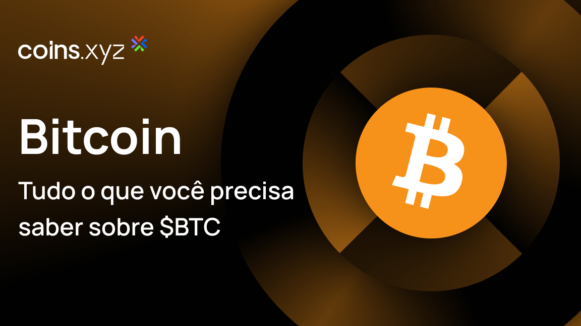 O que é Bitcoin ($BTC)? Tudo o Que Você Precisa Saber