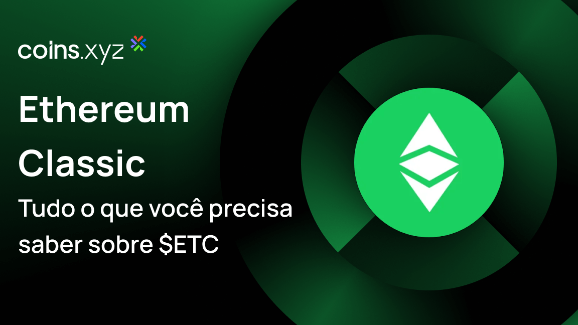 O que é Ethereum Classic ($ETC)? Tudo o que você precisa saber