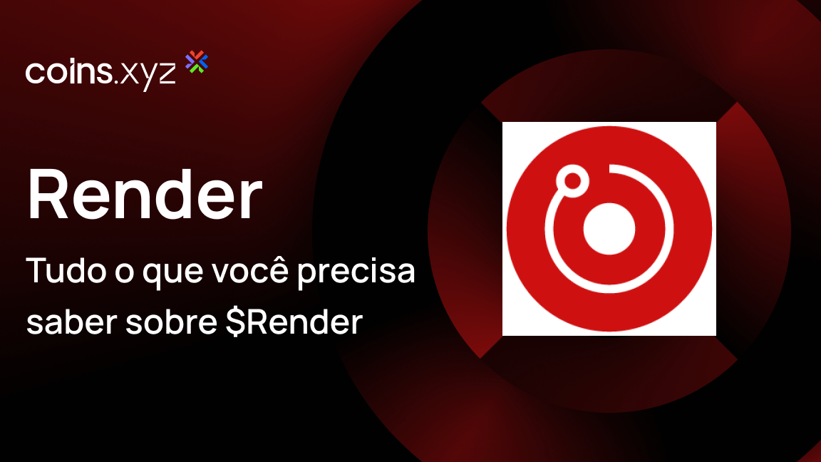 O que é Render ($RENDER)? Tudo o que você precisa saber