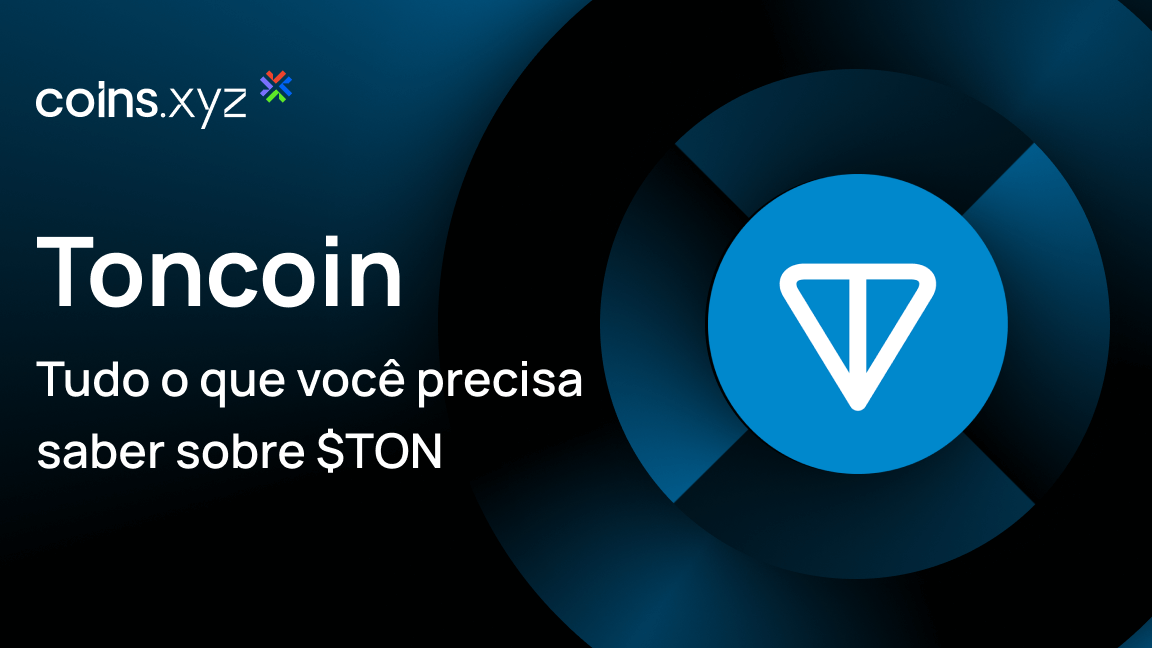 O que é Toncoin ($TON)? Tudo o que você precisa saber