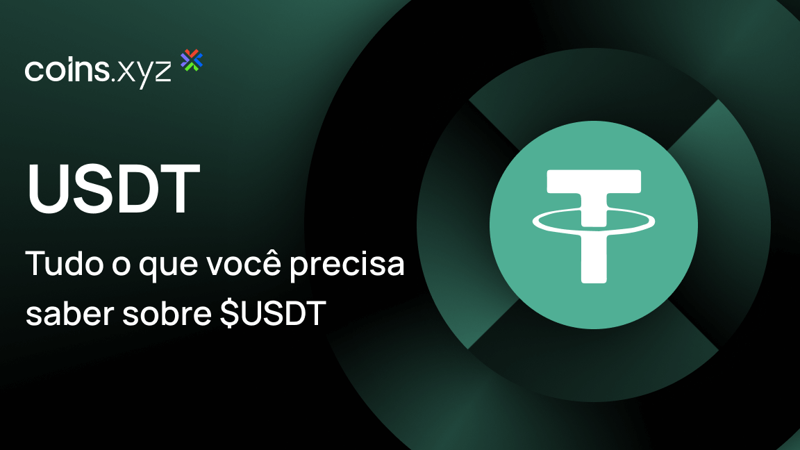 O que é Tether ($USDT)? Tudo o que você precisa saber