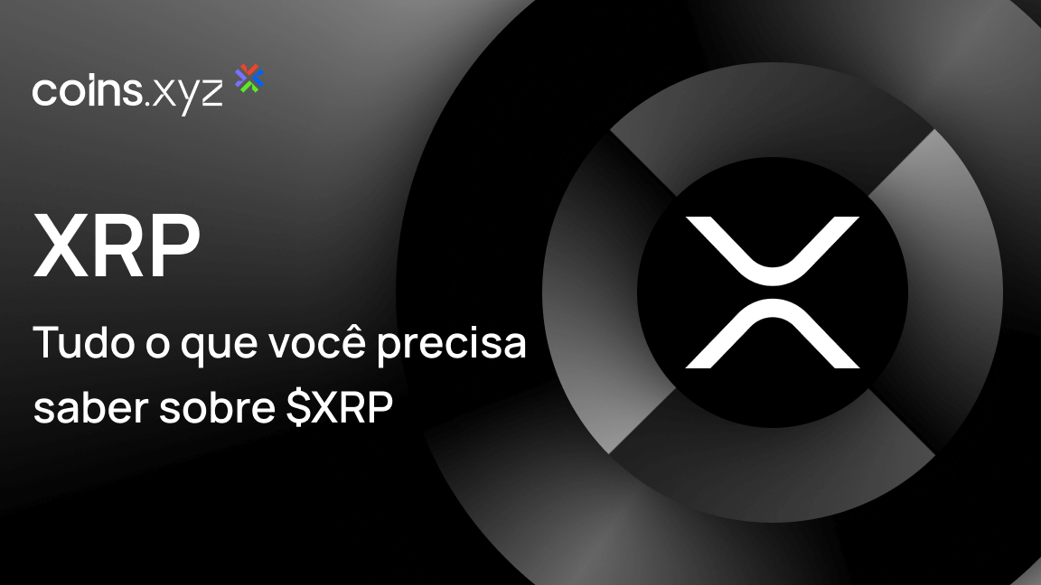 O que é $XRP? Tudo o que você precisa saber