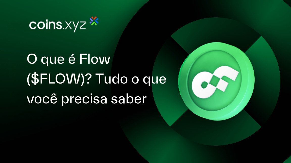 O que é Flow ($FLOW)? Tudo o que você precisa saber