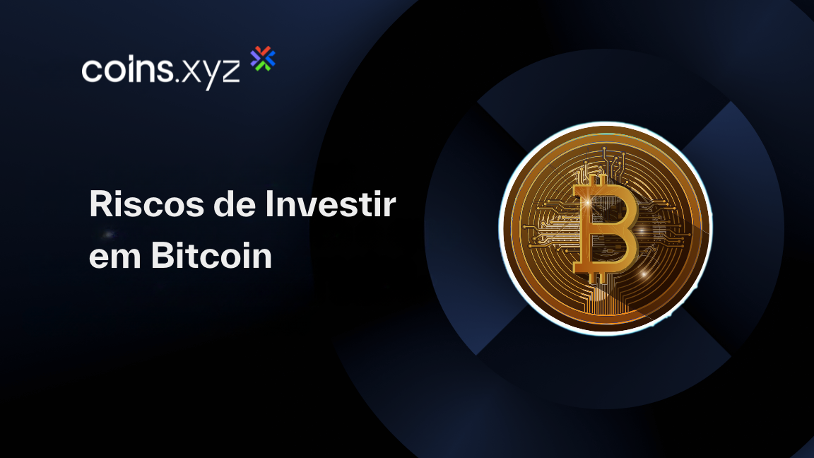 Riscos de Investir em Bitcoin