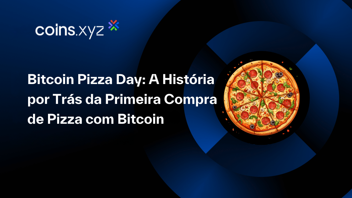 Bitcoin Pizza Day: A História por Trás da Primeira Compra de Pizza com Bitcoin