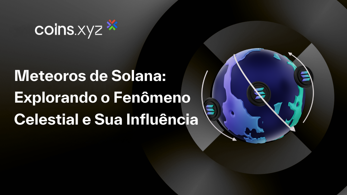 Meteoros de Solana: Explorando o Fenômeno Celestial e Sua Influência