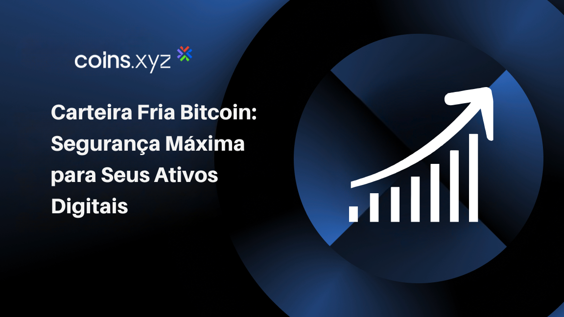 Carteira Fria Bitcoin: Segurança Máxima para Seus Ativos Digitais