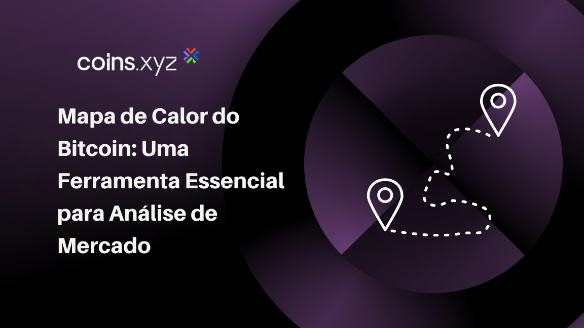 Mapa de Calor do Bitcoin: Uma Ferramenta Essencial para Análise de Mercado