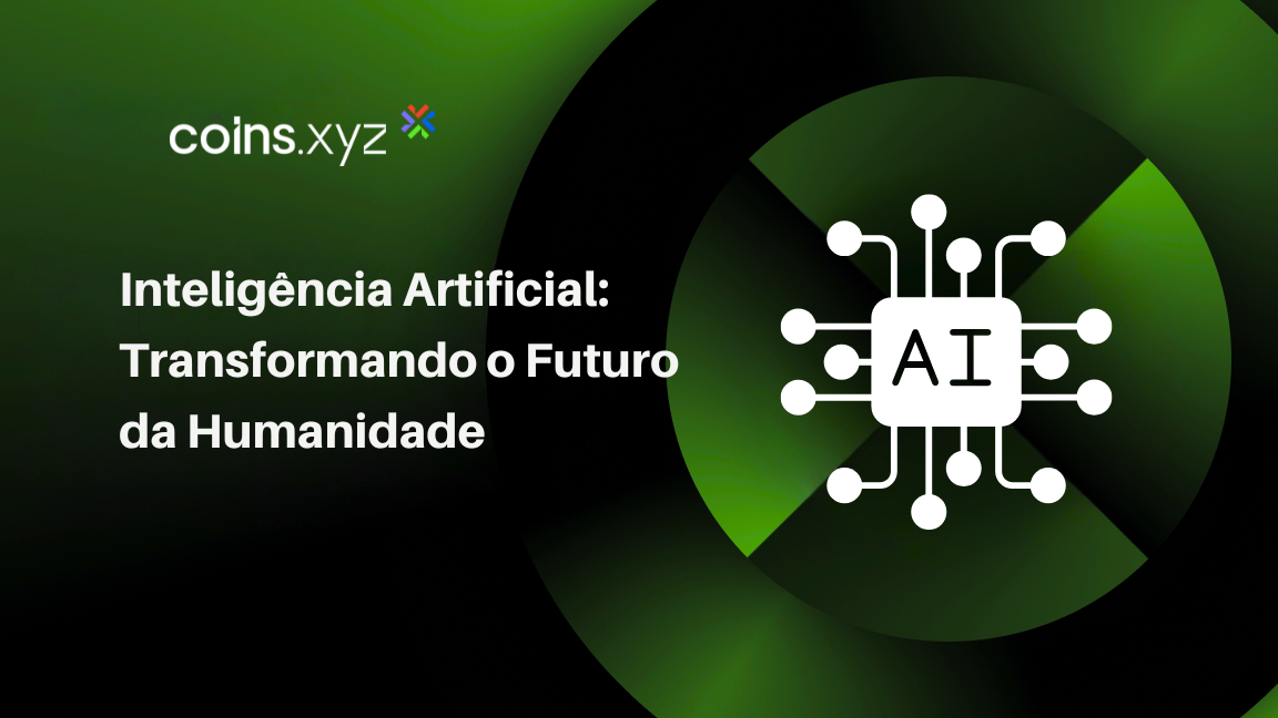 Inteligência Artificial: Transformando o Futuro da Humanidade