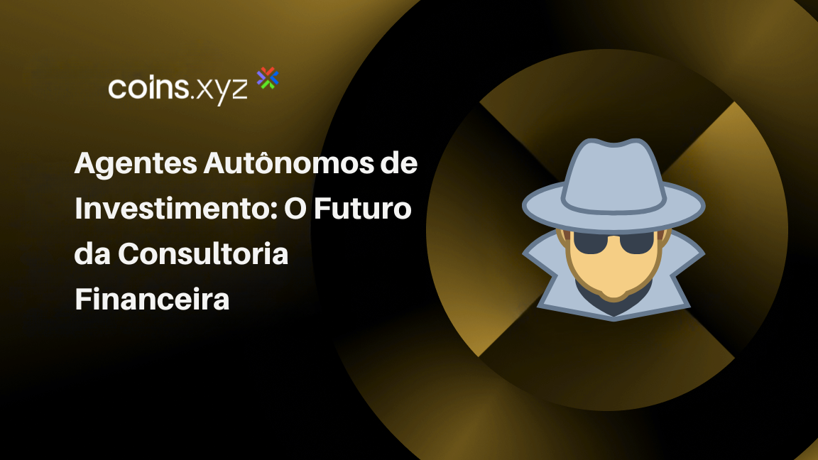 Agentes Autônomos de Investimento: O Futuro da Consultoria Financeira