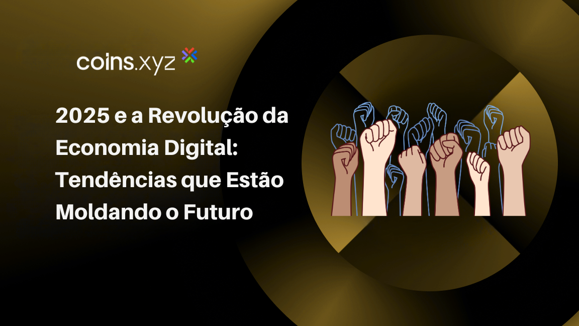 2025 e a Revolução da Economia Digital: Tendências que Estão Moldando o Futuro