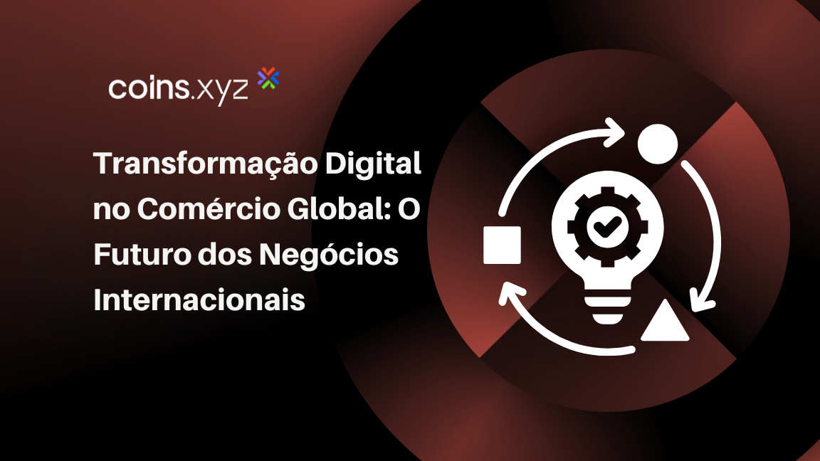 Transformação Digital no Comércio Global: O Futuro dos Negócios Internacionais