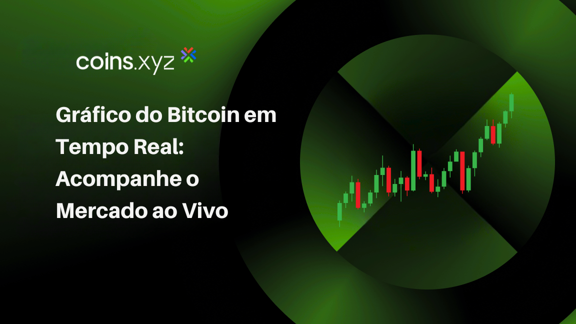 Gráfico do Bitcoin em Tempo Real: Acompanhe o Mercado ao Vivo