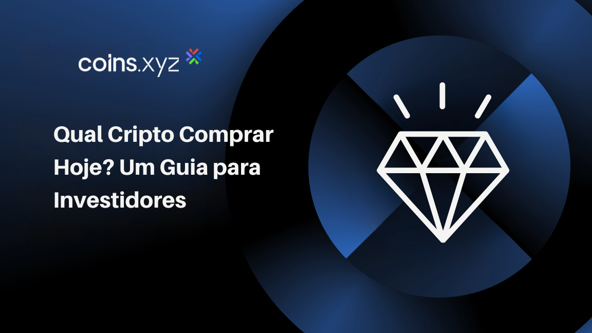 Qual Cripto Comprar Hoje? Um Guia para Investidores