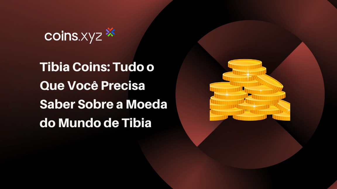 Tibia Coins: Tudo o Que Você Precisa Saber Sobre a Moeda do Mundo de Tibia