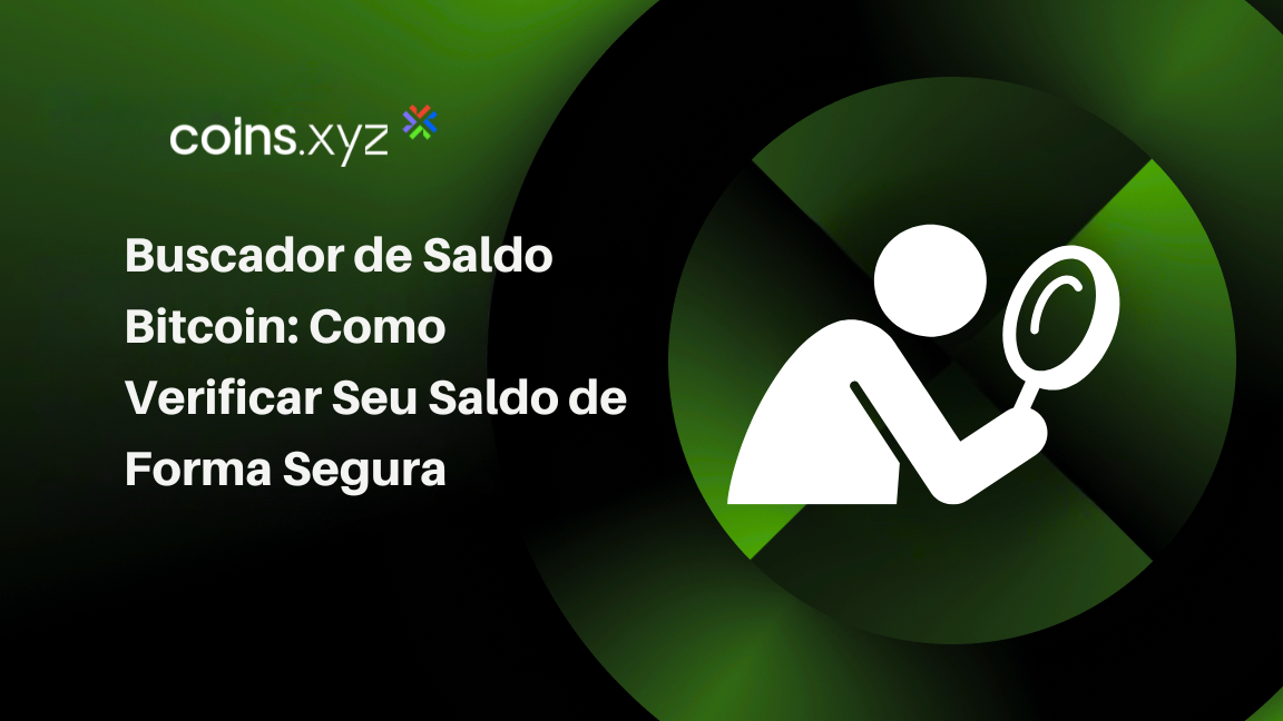 Buscador de Saldo Bitcoin: Como Verificar Seu Saldo de Forma Segura