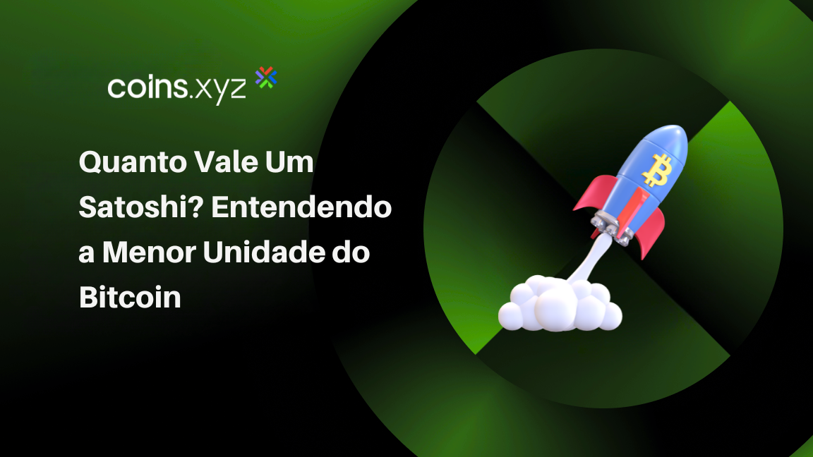 Quanto Vale Um Satoshi? Entendendo a Menor Unidade do Bitcoin