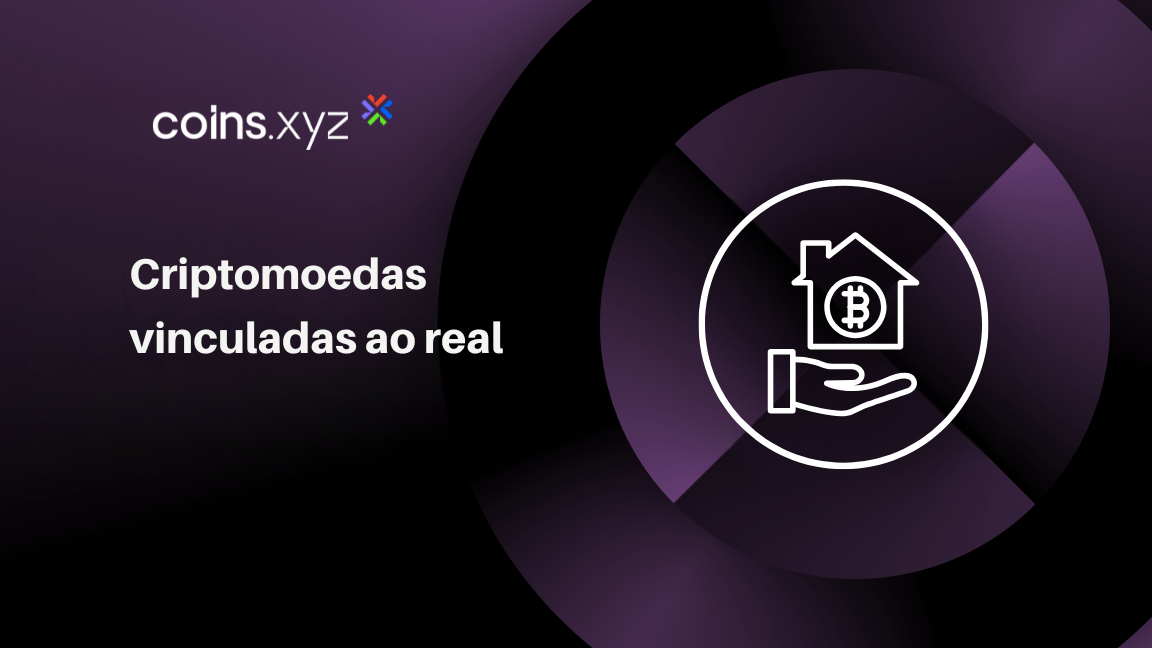 Criptomoedas vinculadas ao real