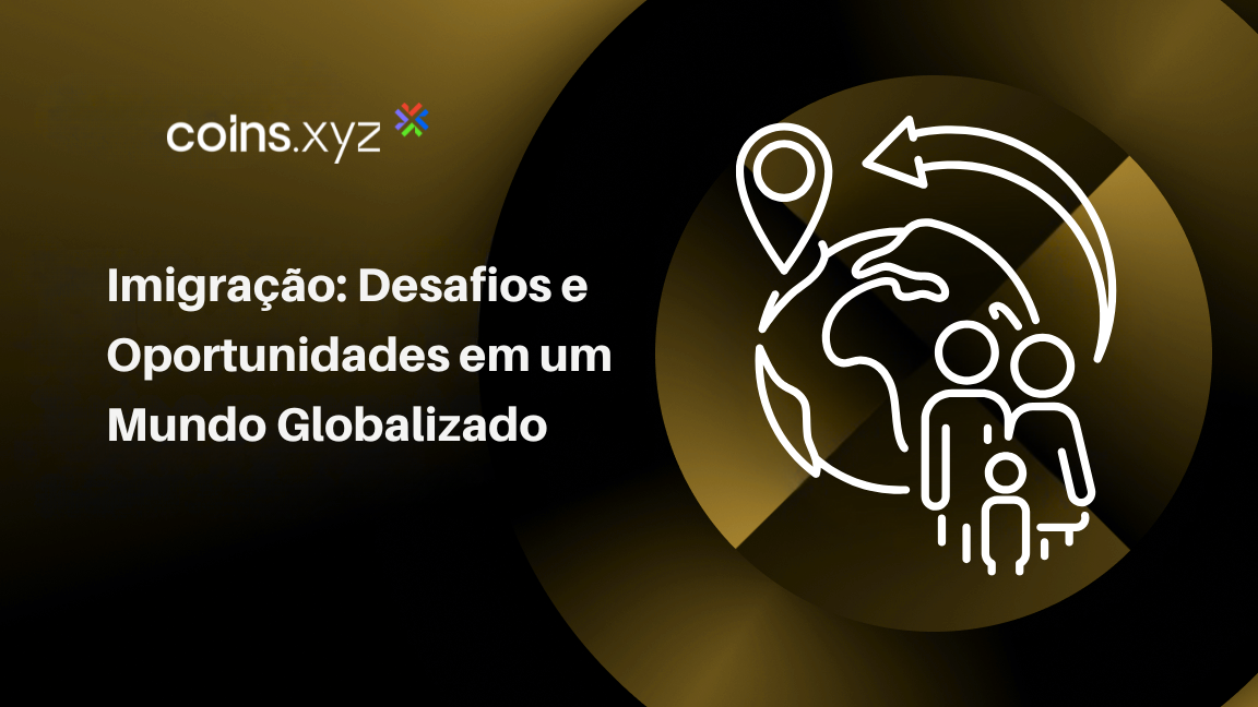 Imigração: Desafios e Oportunidades em um Mundo Globalizado