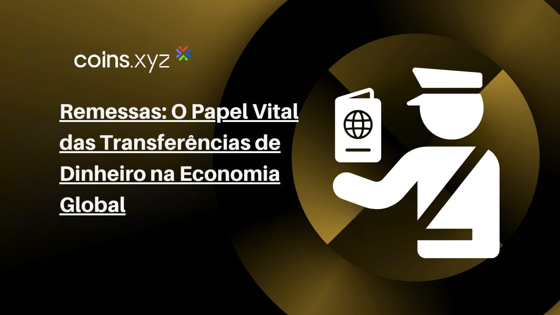 Remessas: O Papel Vital das Transferências de Dinheiro na Economia Global
