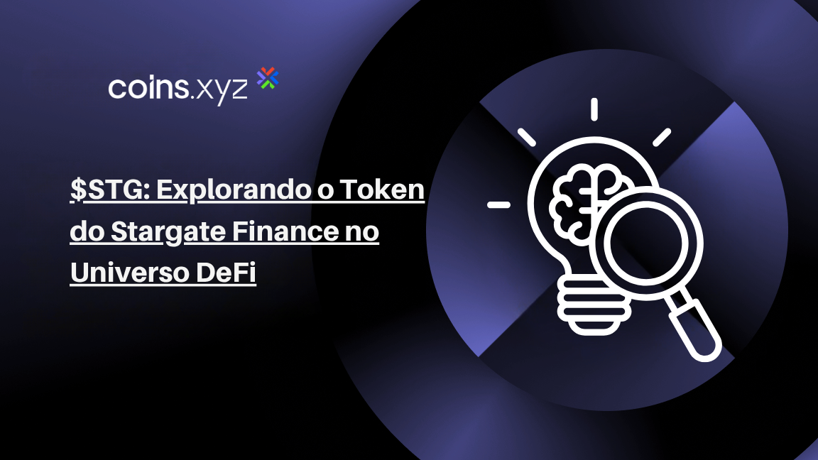 $STG: Explorando o Token do Stargate Finance no Universo DeFi