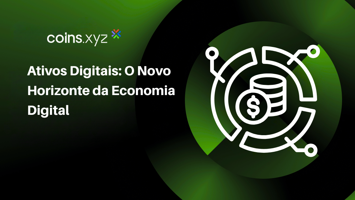 Ativos Digitais: O Novo Horizonte da Economia Digital