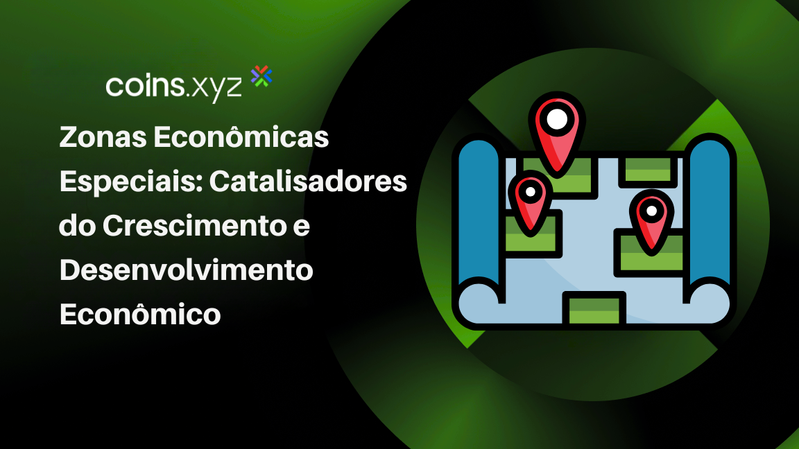 Zonas Econômicas Especiais: Catalisadores do Crescimento e Desenvolvimento Econômico