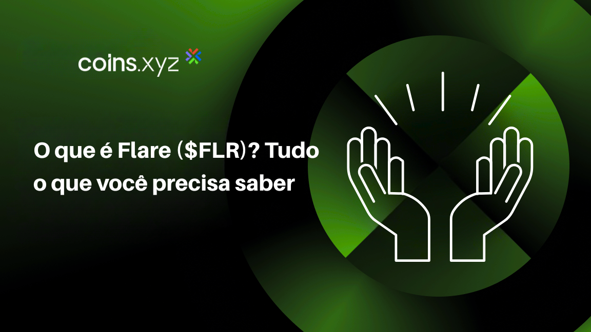 O que é Flare ($FLR)? Tudo o que você precisa saber
