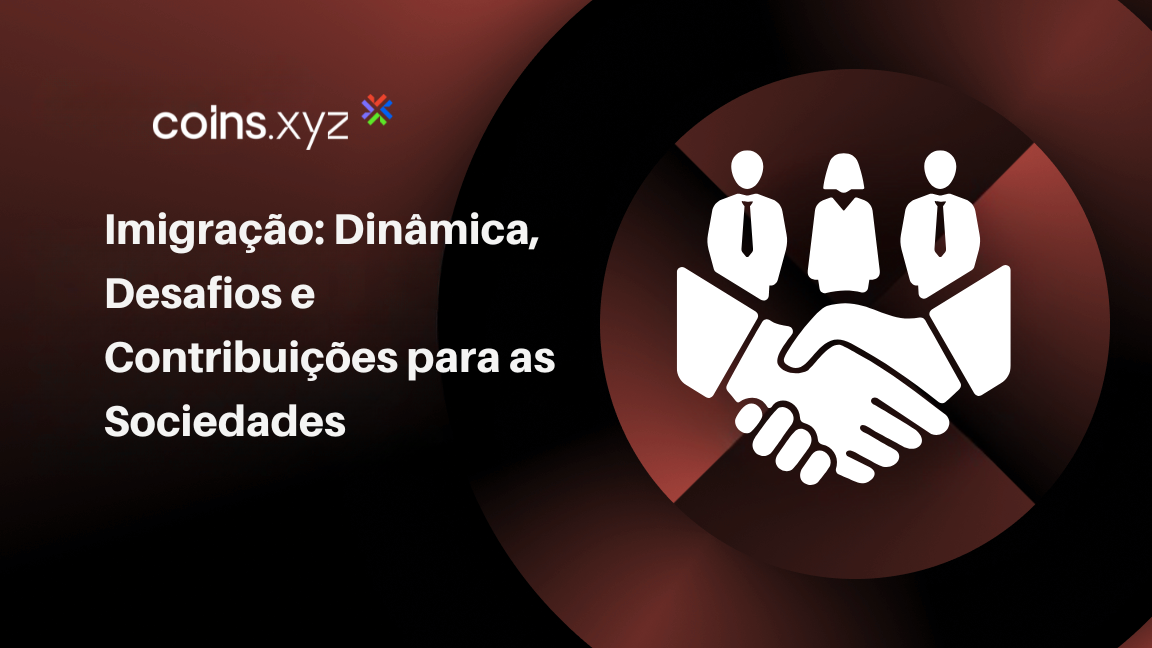 Imigração: Dinâmica, Desafios e Contribuições para as Sociedades