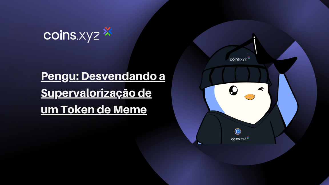 Pengu: Desvendando a Supervalorização de um Token de Meme
