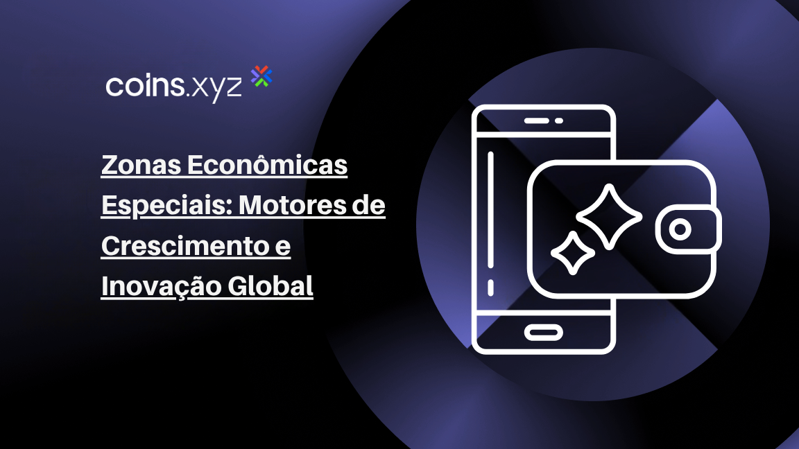Zonas Econômicas Especiais: Motores de Crescimento e Inovação Global