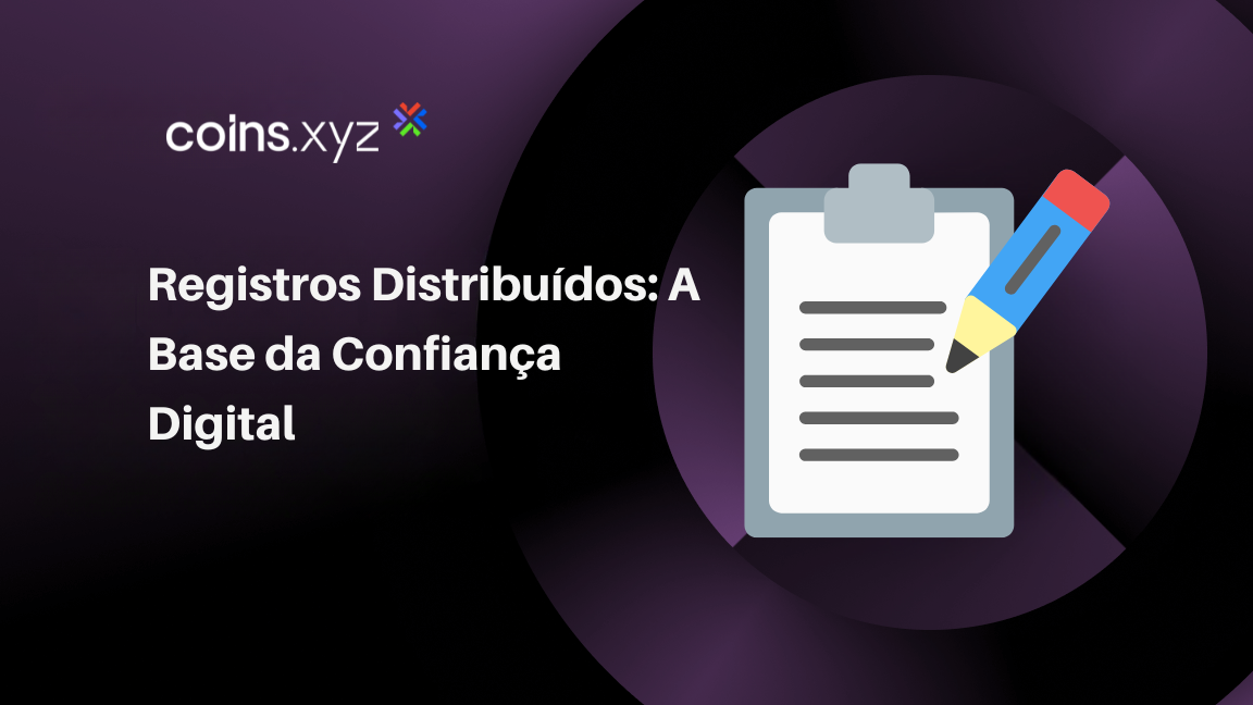Registros Distribuídos: A Base da Confiança Digital