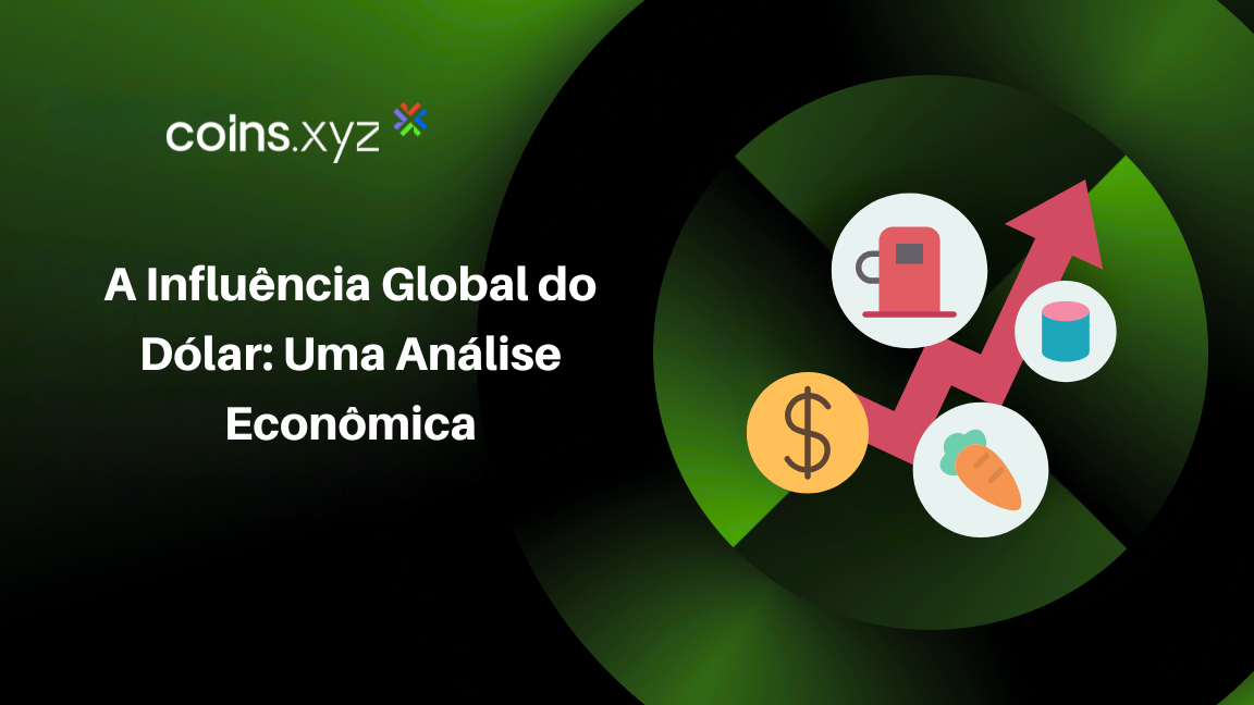 A Influência Global do Dólar: Uma Análise Econômica