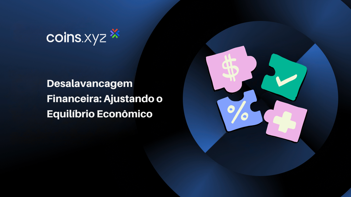 Desalavancagem Financeira: Ajustando o Equilíbrio Econômico