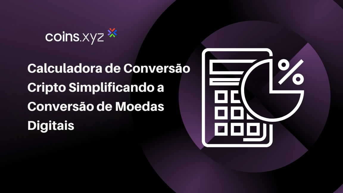 Calculadora de Conversão Cripto Simplificando a Conversão de Moedas Digitais