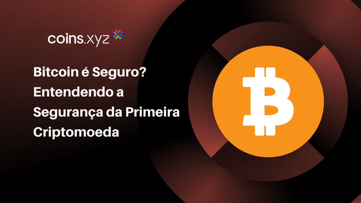 Bitcoin é Seguro? Entendendo a Segurança da Primeira Criptomoeda