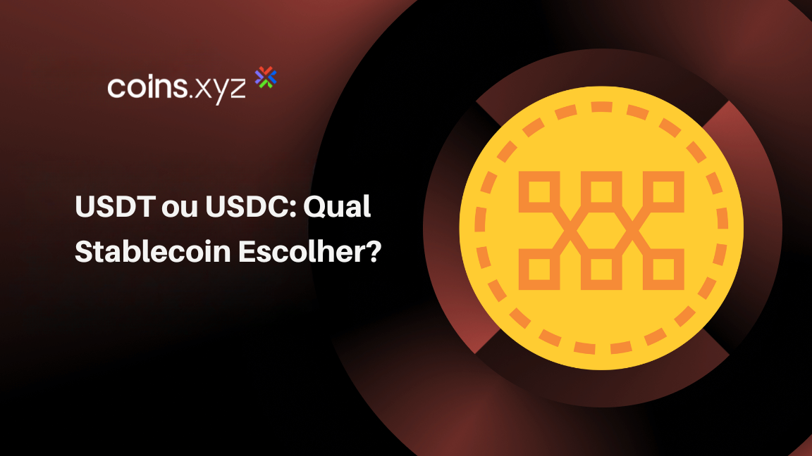 USDT ou USDC: Qual Stablecoin Escolher?