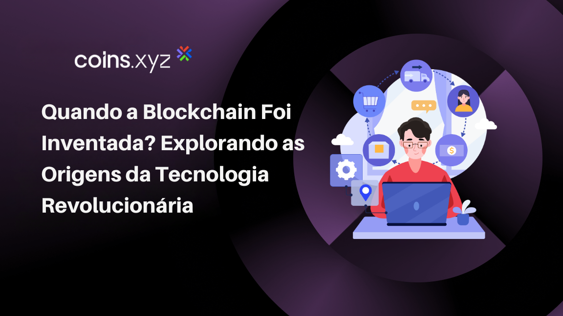 Quando a Blockchain Foi Inventada? Explorando as Origens da Tecnologia Revolucionária