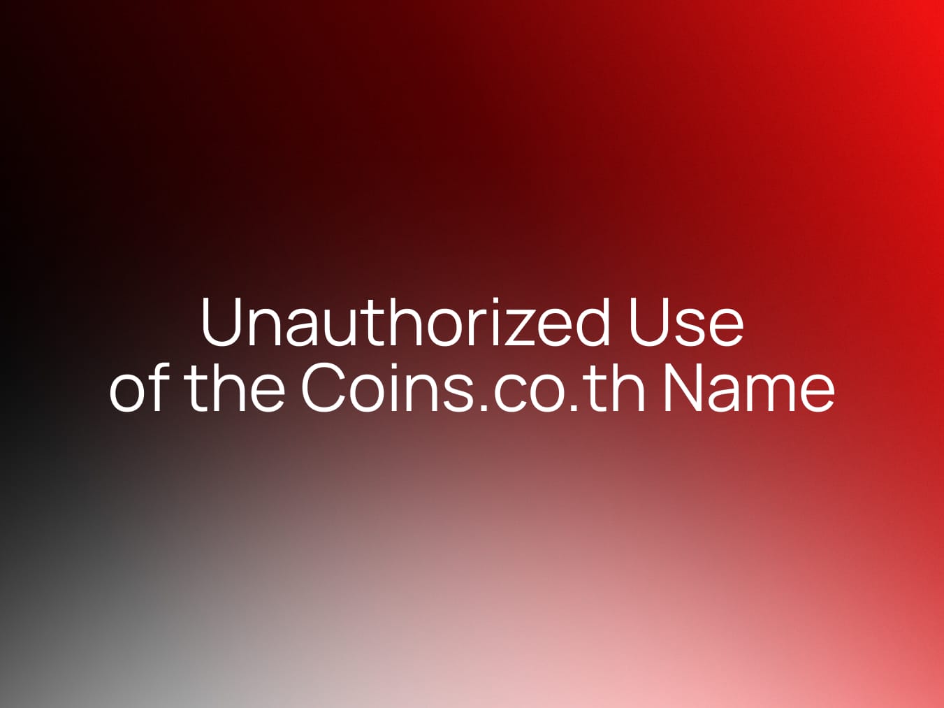 Important Security Notice: Unauthorized Use of the Coins.co.th Name